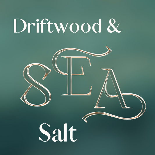 Driftwoord & Sea Salt
